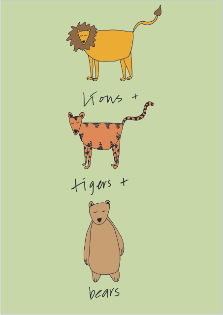 Lion and Tigers and Bears Art Print - Wall decals - 100 Percent Heart