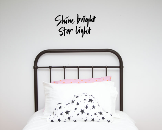 Shine Bright, Star Light Wall decal