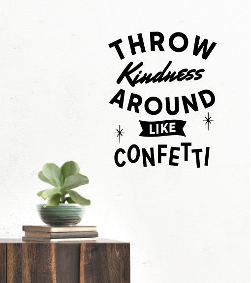 Throw Kindness Quote Wall Decal