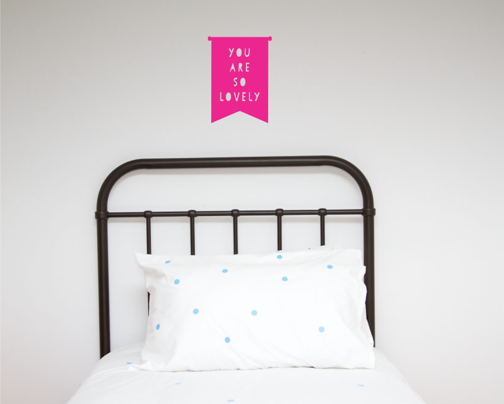 You are so Lovely Wall Decal
