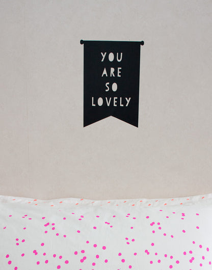 You are so Lovely Wall Decal