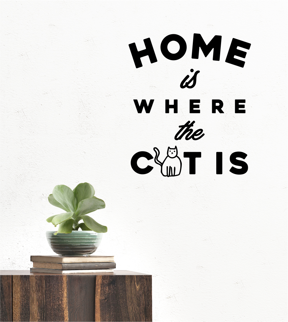 Home is where the cat is - Wall decal